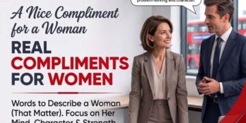 Good Compliments for Women